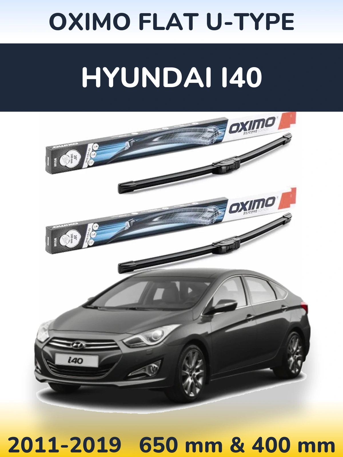 Front wiper blade set Oximo Flat U-type 650 & 400 mm for Hyundai i40 2011-2019
