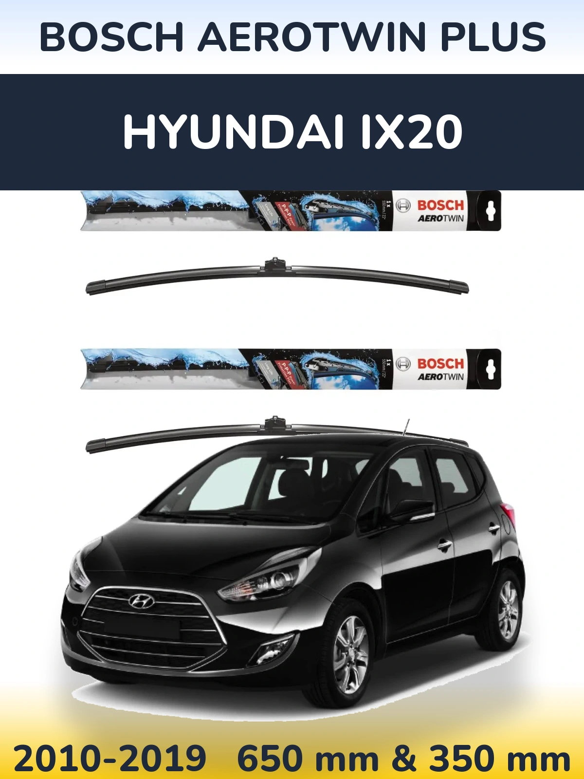 Front wiper blade set BOSCH AeroTwin Plus 650 & 350 mm for Hyundai ix20 2010-2019