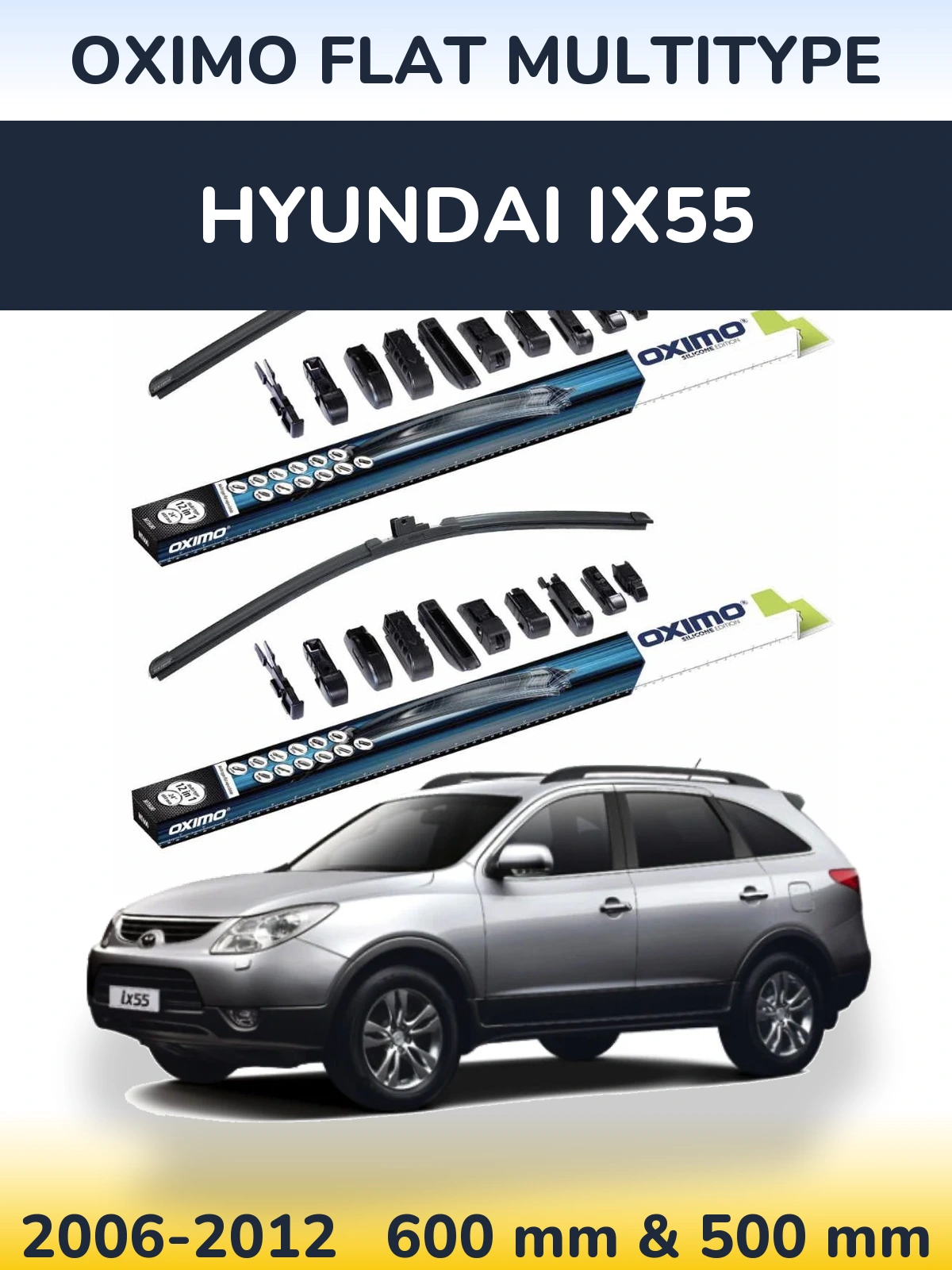Front wiper blade set Oximo Flat MultiTipoe 600 & 500 mm for Hyundai ix55 2006-2012