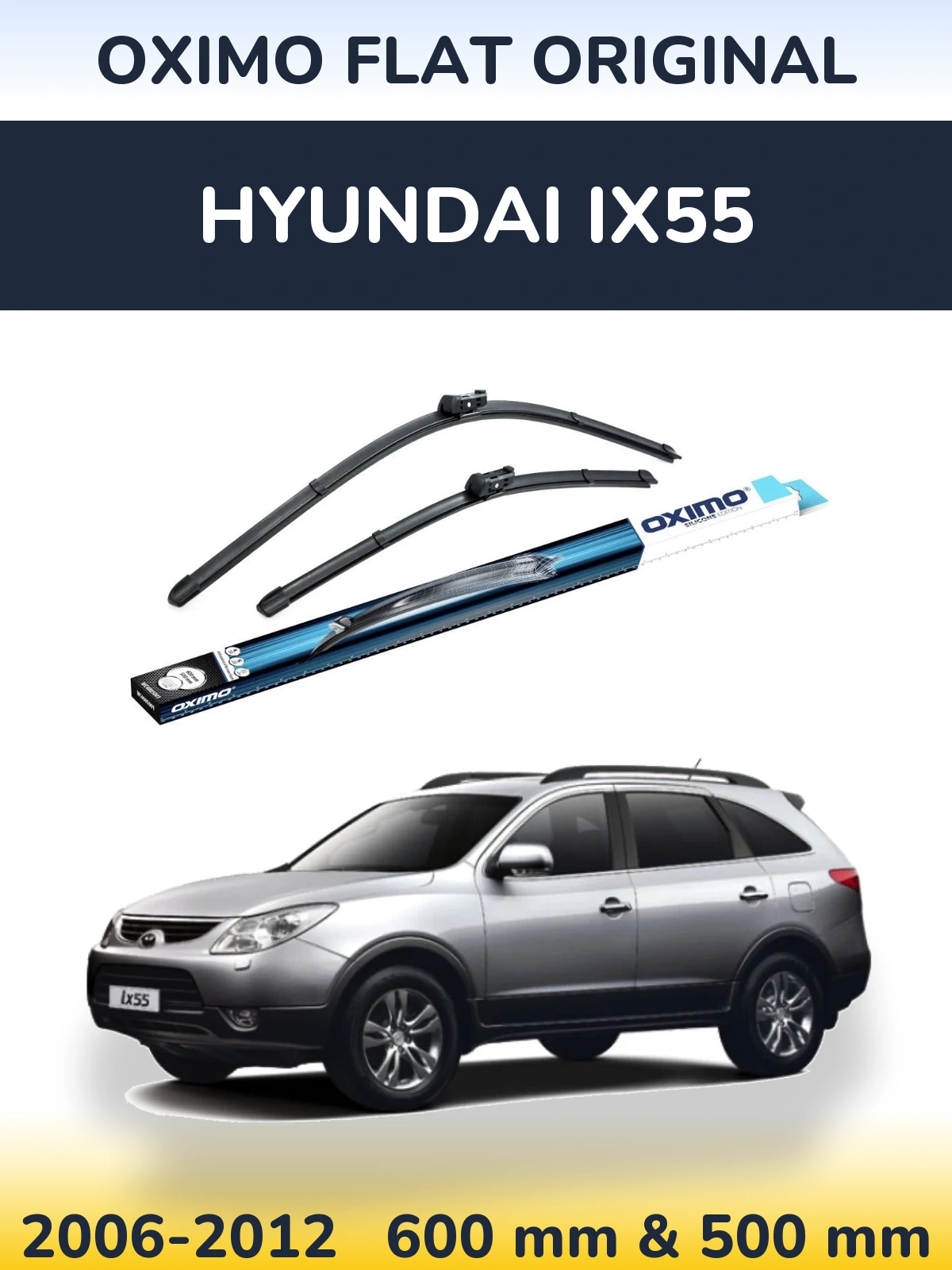Front wiper blade set Oximo Flat Original 600 & 500 mm for Hyundai ix55 2006-2012