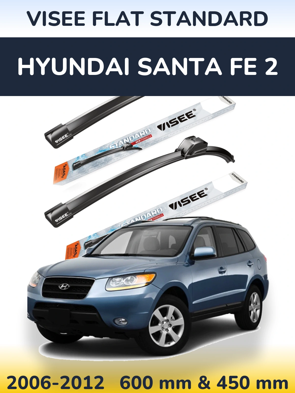 Front wiper blade set VISEE FLAT STANDARD 600 & 450 mm for Hyundai Santa Fe 2 2006-2012
