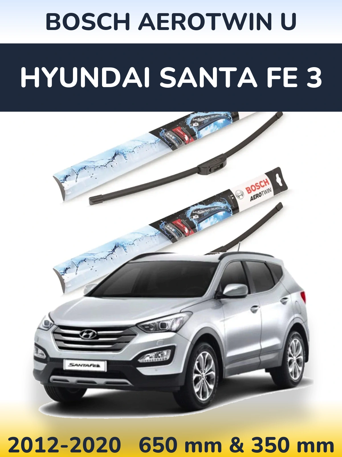 Front wiper blade set BOSCH AeroTwin U 650 & 350 mm for Hyundai Santa Fe 3 2012-2020
