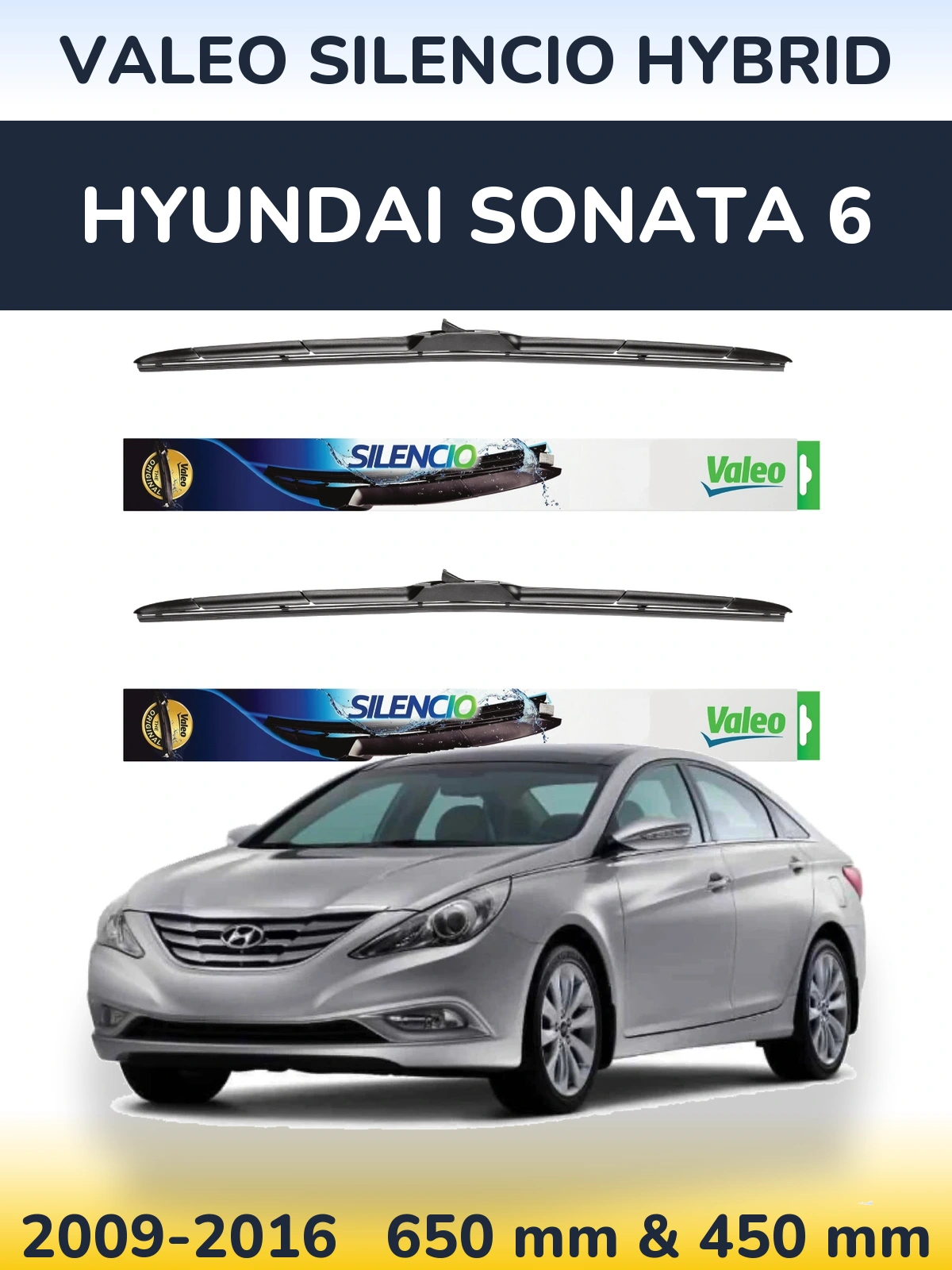 Комплект передніх щіток Valeo Silencio Hybrid 650 & 450 мм для Hyundai Sonata 6 2009-2016