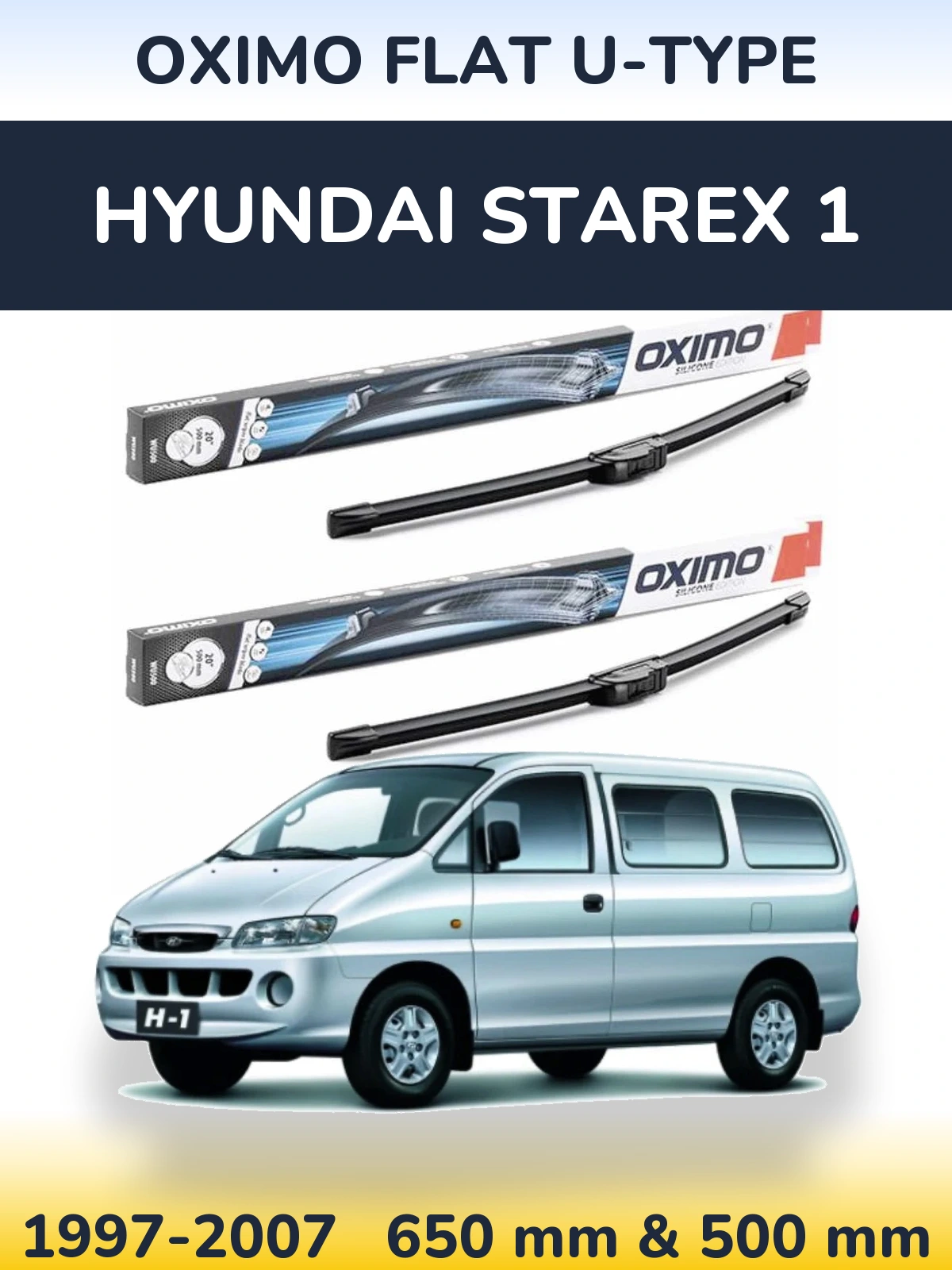 Front wiper blade set Oximo Flat U-type 650 & 500 mm for Hyundai Starex 1 1997-2007