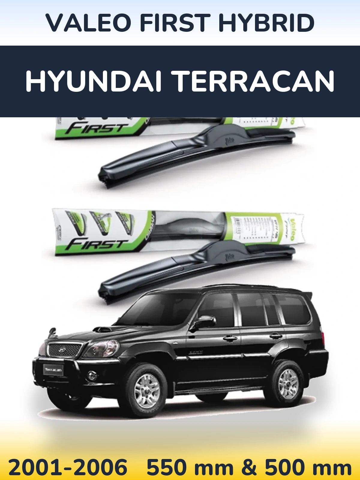 Front wiper blade set Valeo First Hybrid 550 & 500 mm for Hyundai Terracan 2001-2006