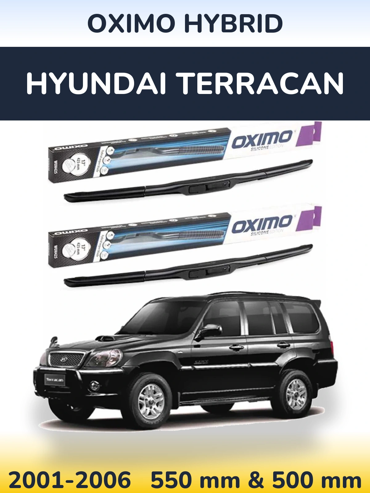 Front wiper blade set Oximo Hybrid 550 & 500 mm for Hyundai Terracan 2001-2006