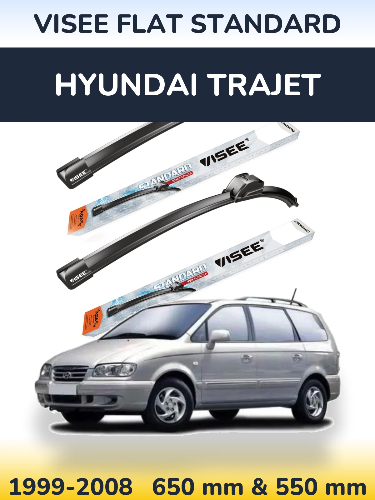 Front wiper blade set VISEE FLAT STANDARD 650 & 550 mm for Hyundai Trajet 1999-2008
