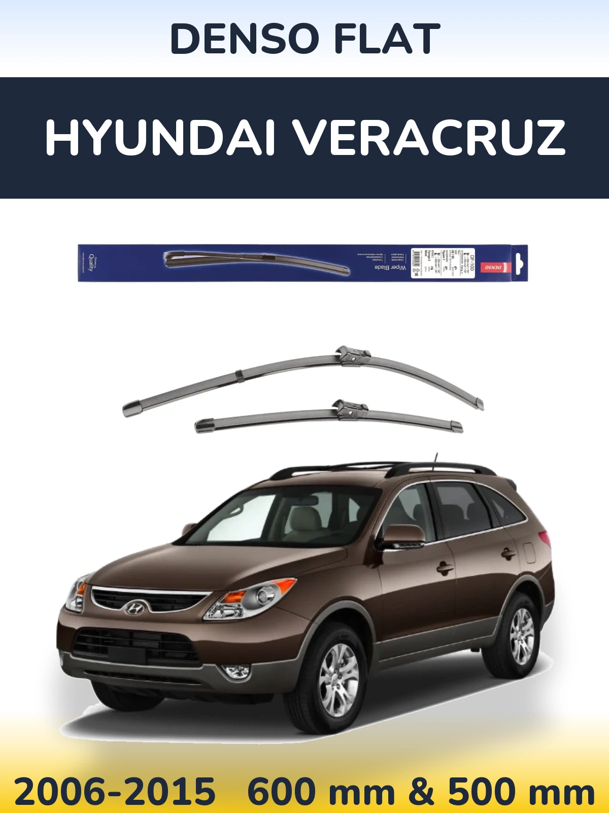 Комплект передніх щіток Denso Flat 600 & 500 мм для Hyundai Veracruz 2006-2015