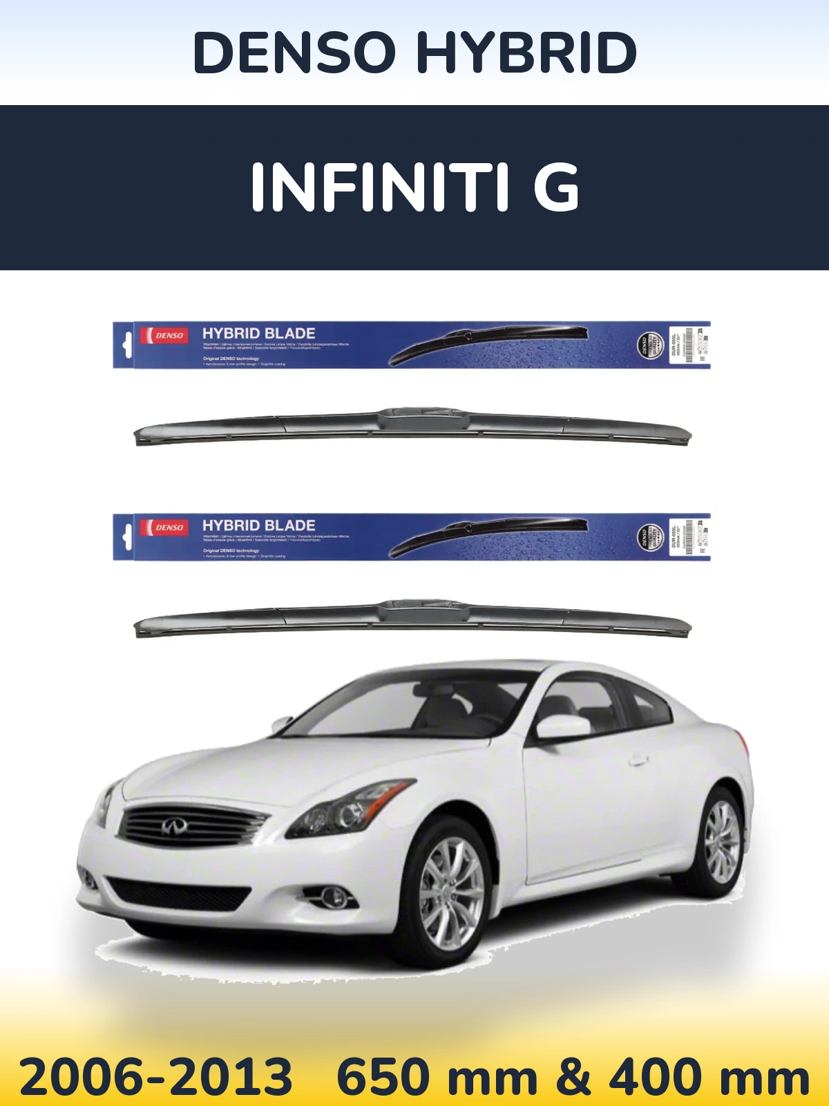 Комплект передніх щіток Denso Hybrid 650 & 400 мм для Infiniti G 2006-2013