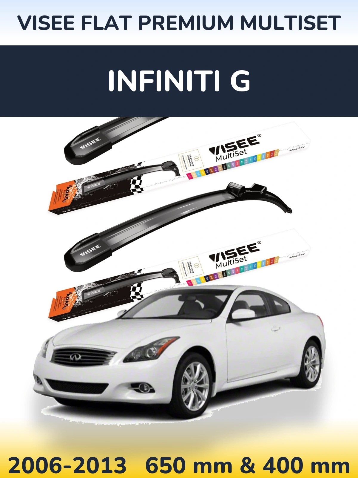 Комплект передніх щіток VISEE FLAT PREMIUM MultiSet 650 & 400 мм для Infiniti G 2006-2013