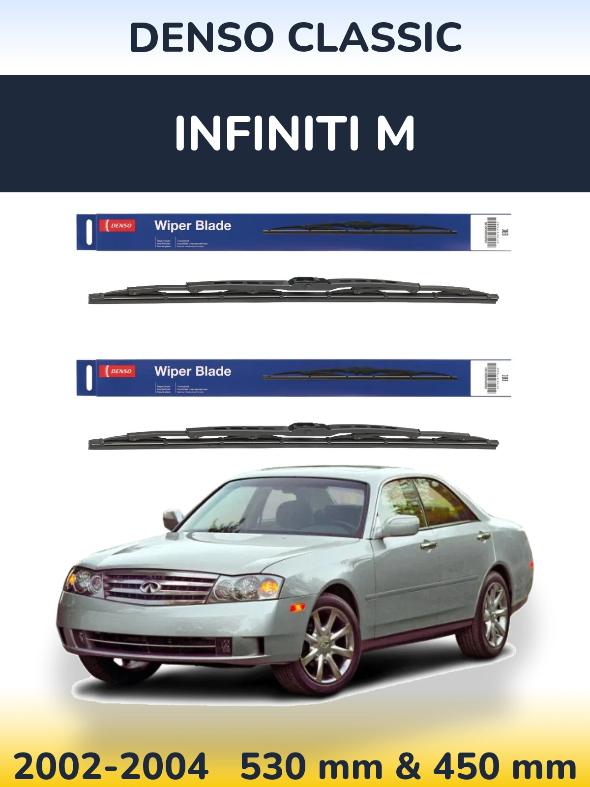 Front wiper blade set Denso Classic 530 & 450 mm for Infiniti M 2002-2004