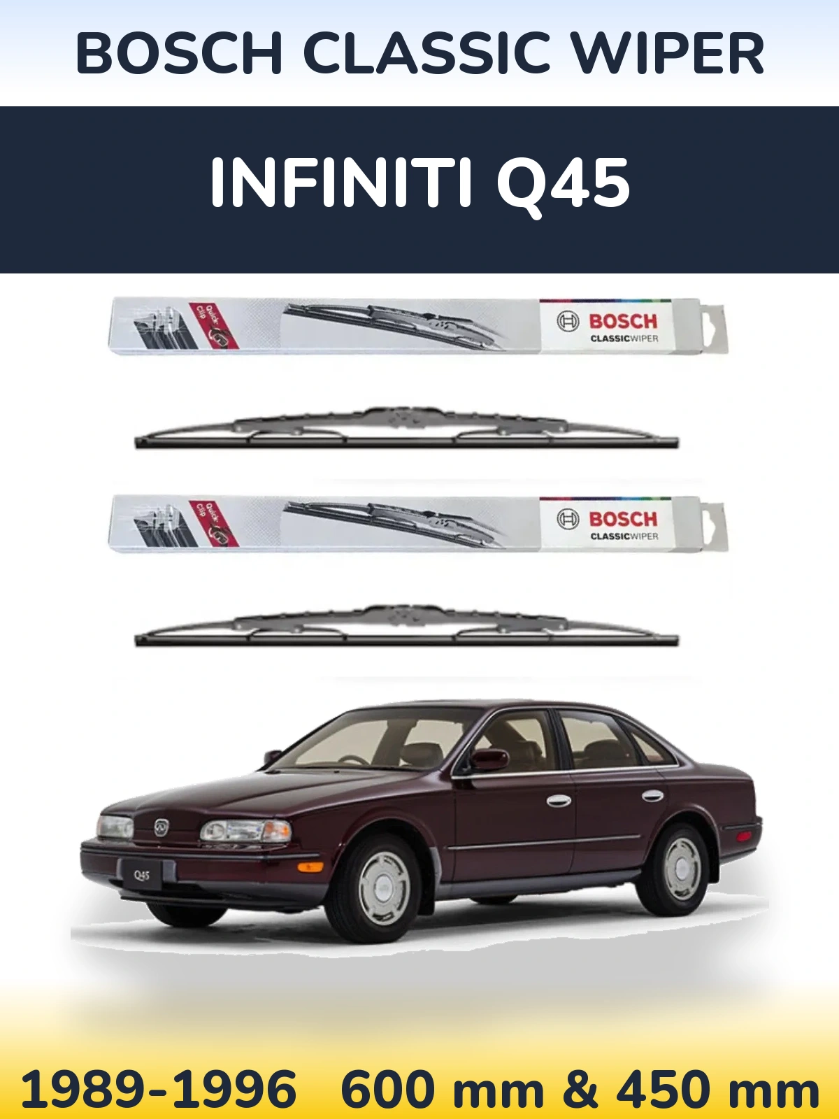Комплект передніх щіток BOSCH Classic Wiper 600 & 450 мм для Infiniti Q45 1989-1996