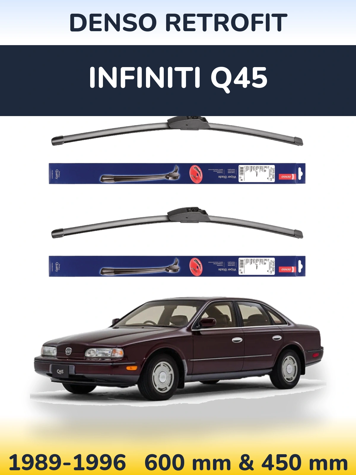 Комплект передніх щіток Denso Retrofit 600 & 450 мм для Infiniti Q45 1989-1996