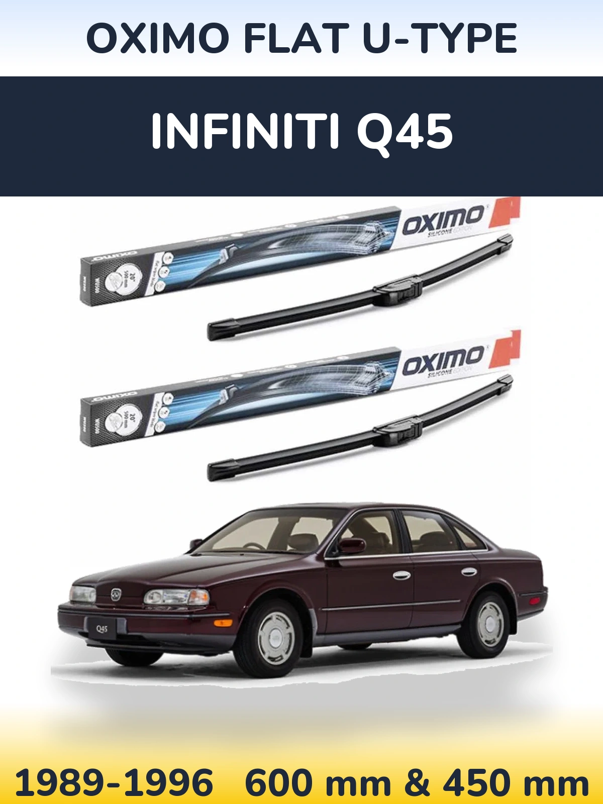 Комплект передніх щіток Oximo Flat U-type 600 & 450 мм для Infiniti Q45 1989-1996