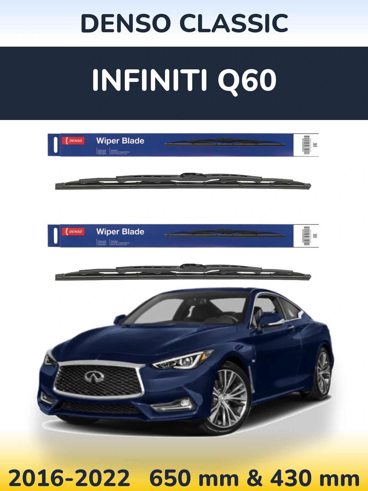Front wiper blade set Denso Classic 650 & 430 mm for Infiniti Q60 2016-2022