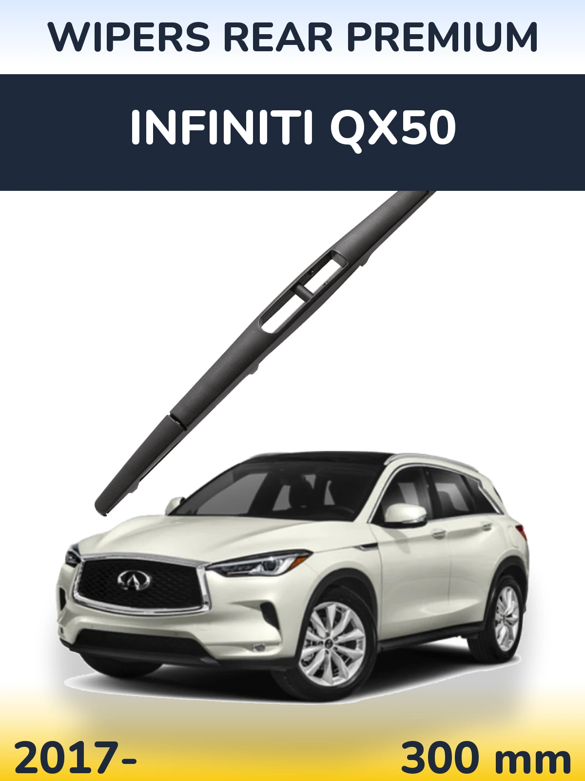 Задня щітка WIPERS REAR PREMIUM 300 мм для Infiniti QX50 2017-2026
