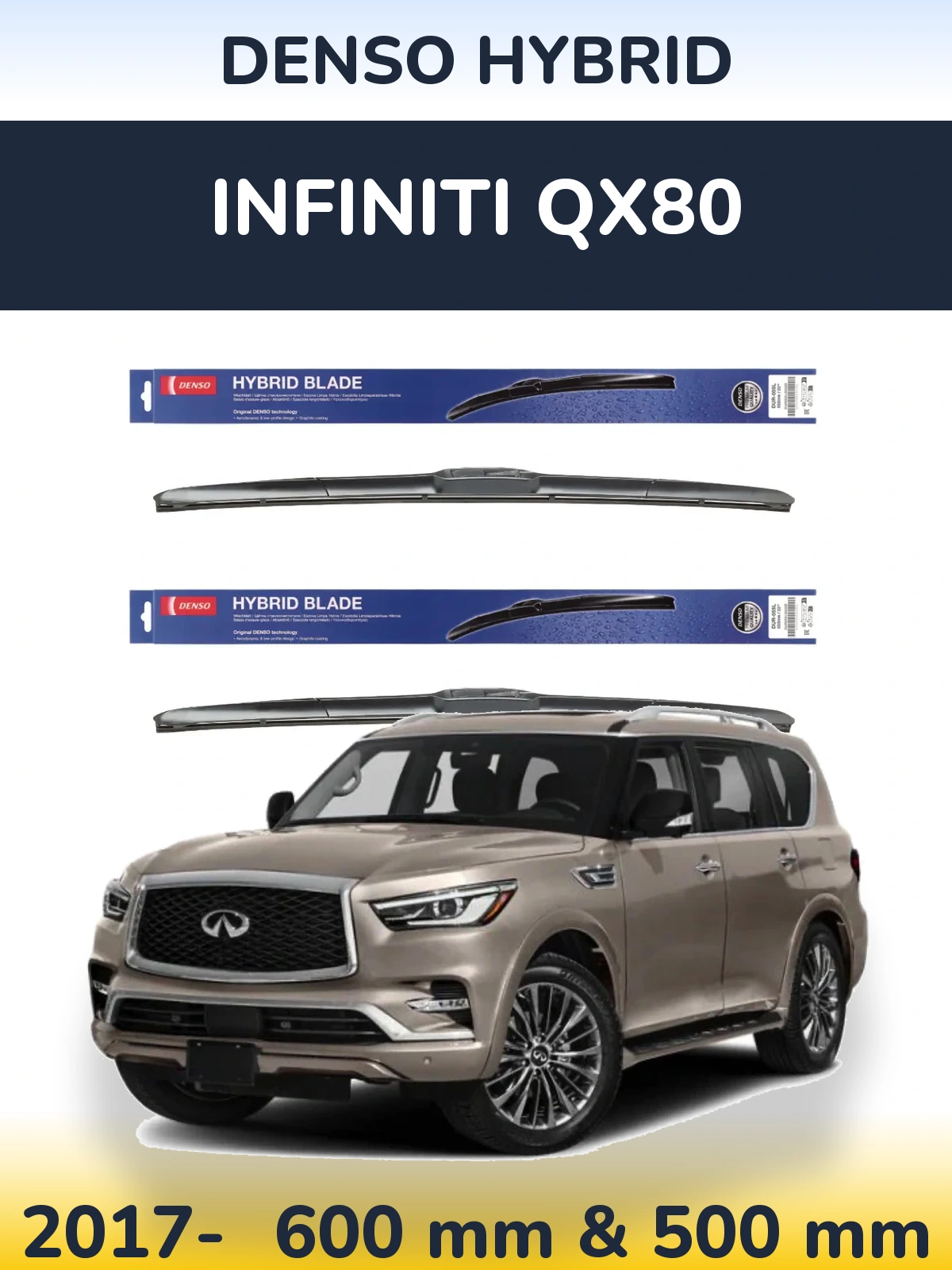 Front wiper blade set Denso Hybrid 600 & 500 mm for Infiniti QX80 2017-2026