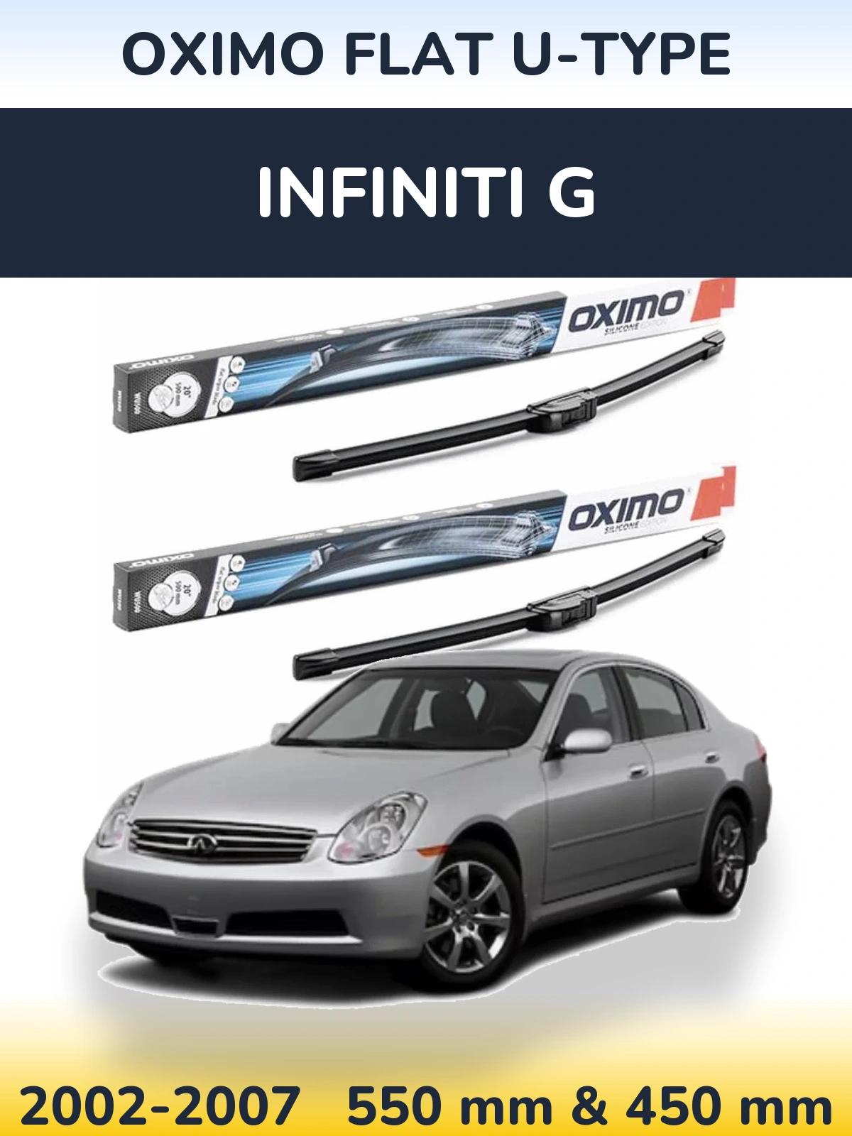 Front wiper blade set Oximo Flat U-type 550 & 450 mm for Infiniti G 2002-2007