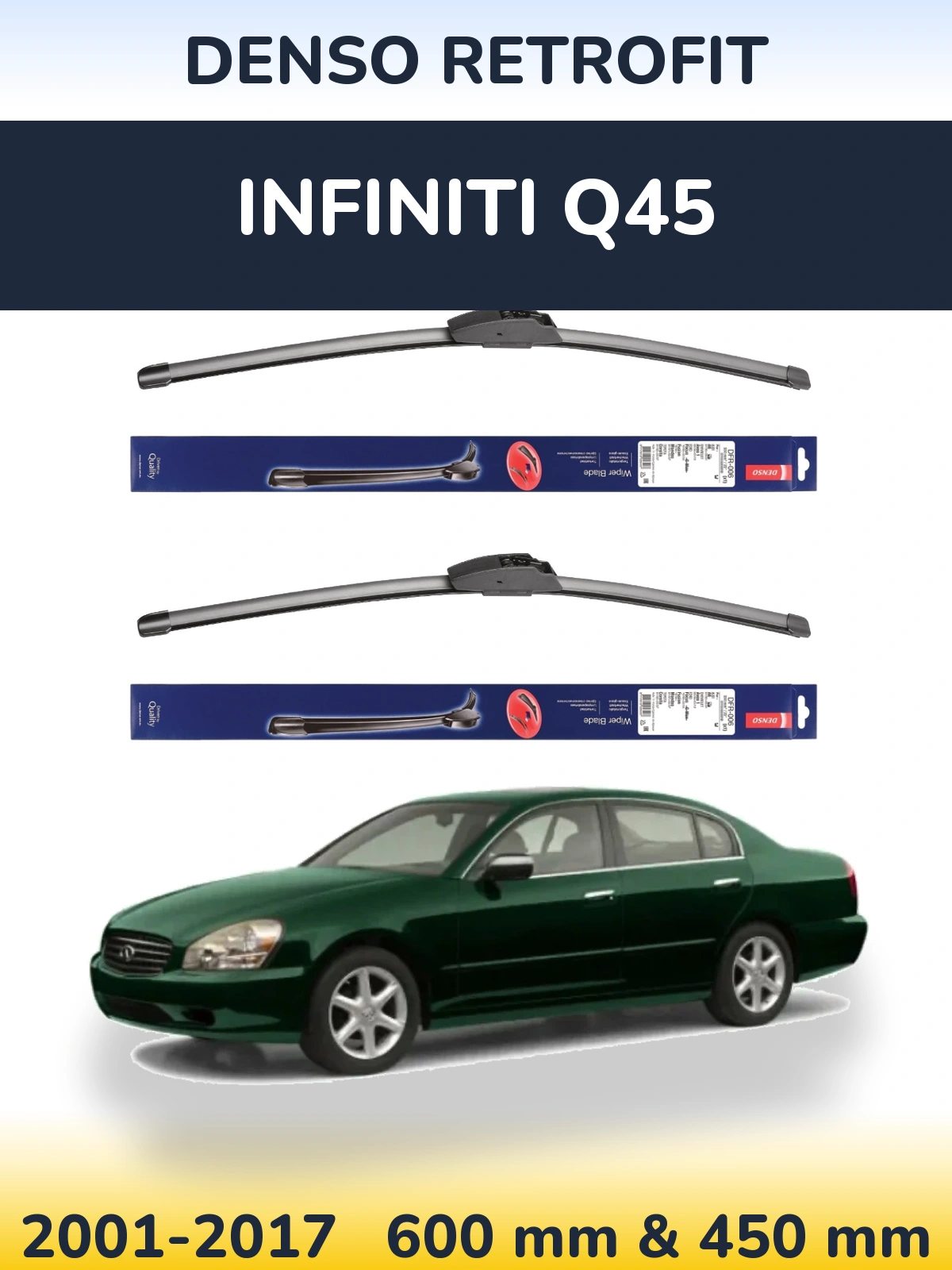 Комплект передніх щіток Denso Retrofit 600 & 450 мм для Infiniti Q45 2001-2017