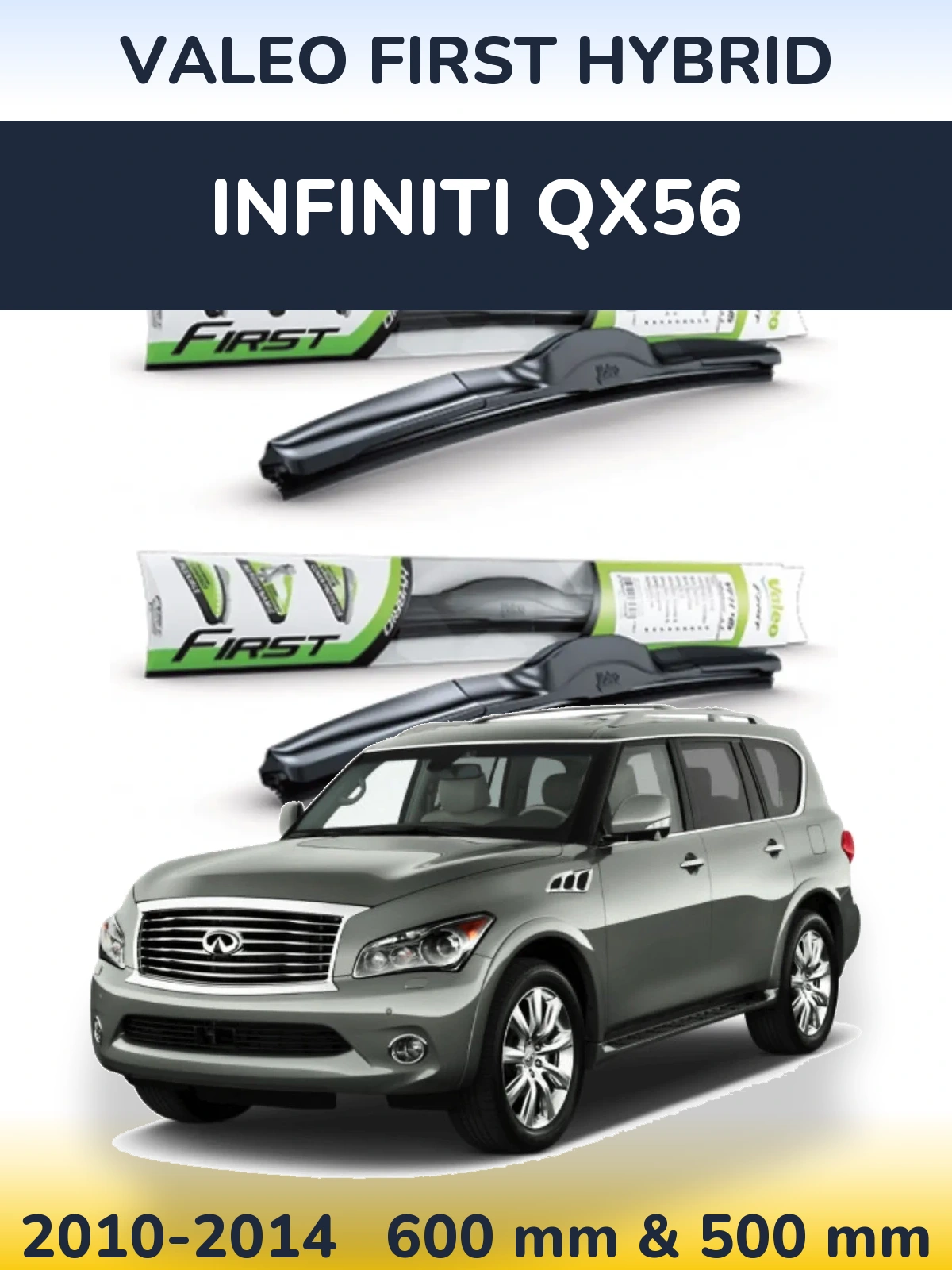 Front wiper blade set Valeo First Hybrid 600 & 500 mm for Infiniti QX56 2010-2014