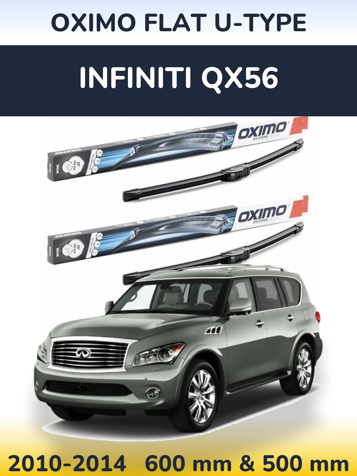 Front wiper blade set Oximo Flat U-type 600 & 500 mm for Infiniti QX56 2010-2014