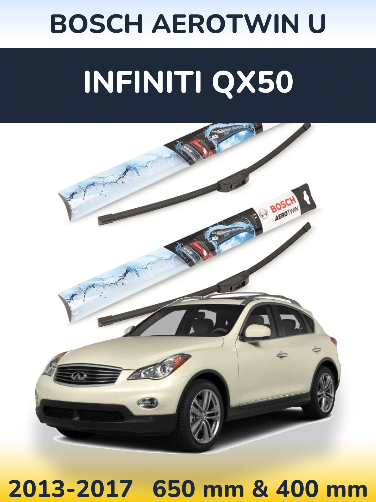 Front wiper blade set BOSCH AeroTwin U 650 & 400 mm for Infiniti QX50 2013-2017