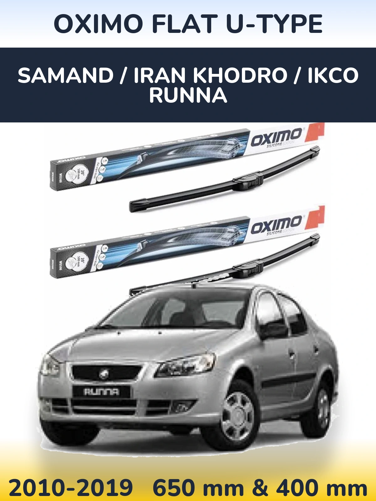 Front wiper blade set Oximo Flat U-type 650 & 400 mm for Samand / Iran Khodro / IKCO Runna 2010-2019