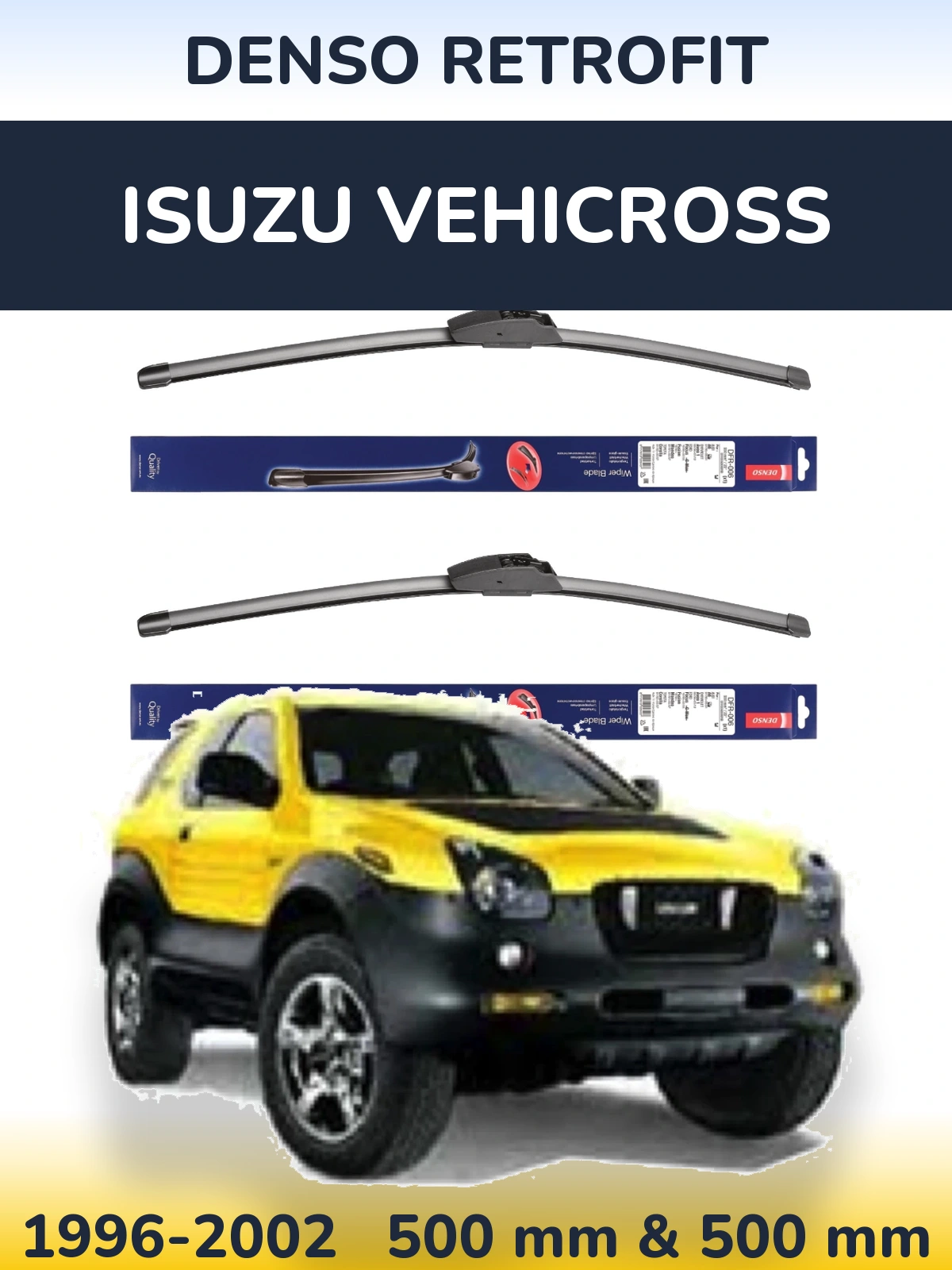 Front wiper blade set Denso Retrofit 500 & 500 mm for Isuzu Vehicross 1996-2002