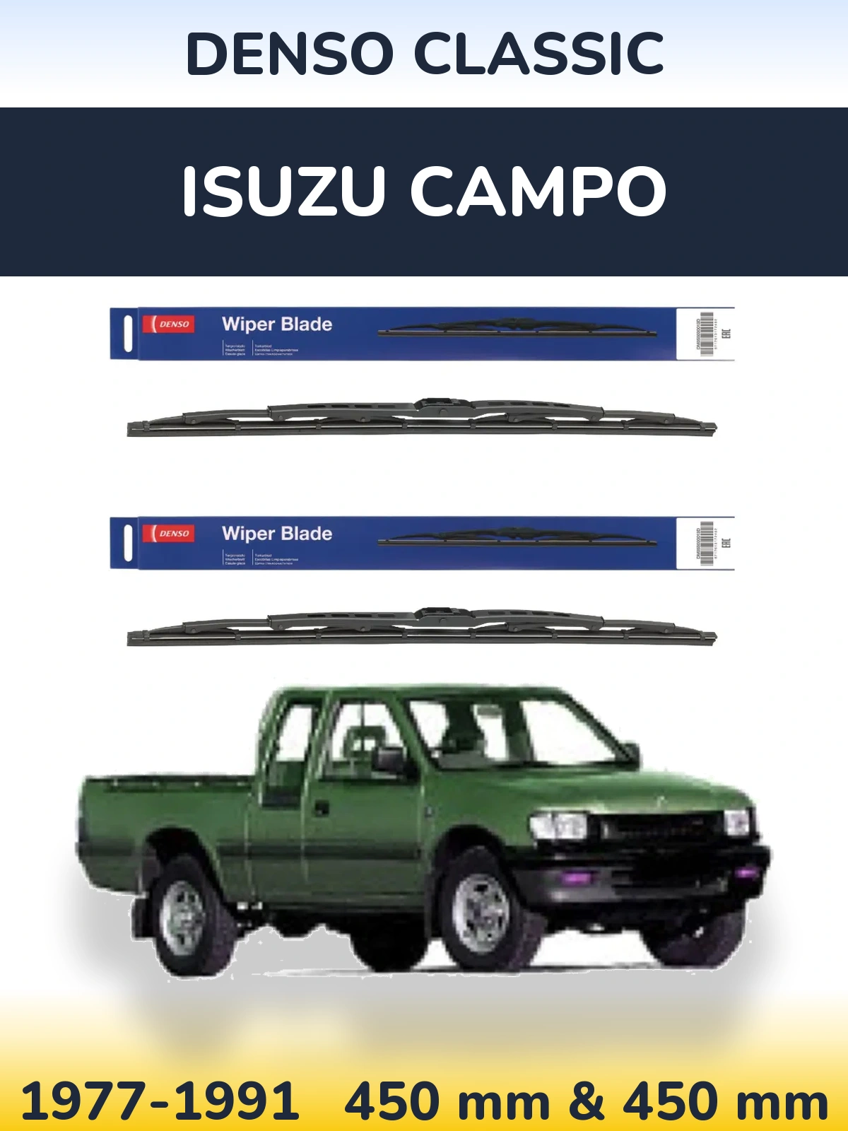 Front wiper blade set Denso Classic 450 & 450 mm for Isuzu Campo 1977-1991