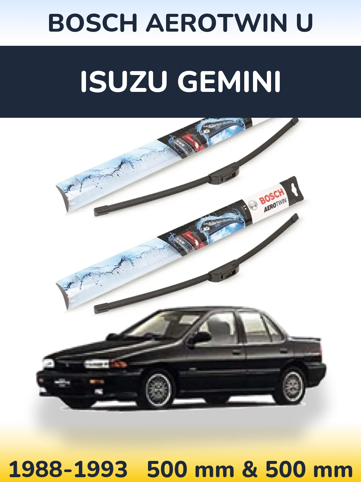 Комплект передних дворников BOSCH AeroTwin U 500 & 500 мм для Isuzu Gemini 1988-1993