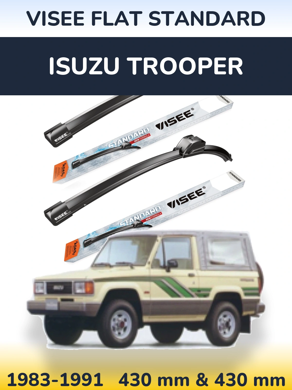 Front wiper blade set VISEE FLAT STANDARD 430 & 430 mm for Isuzu Trooper 1983-1991