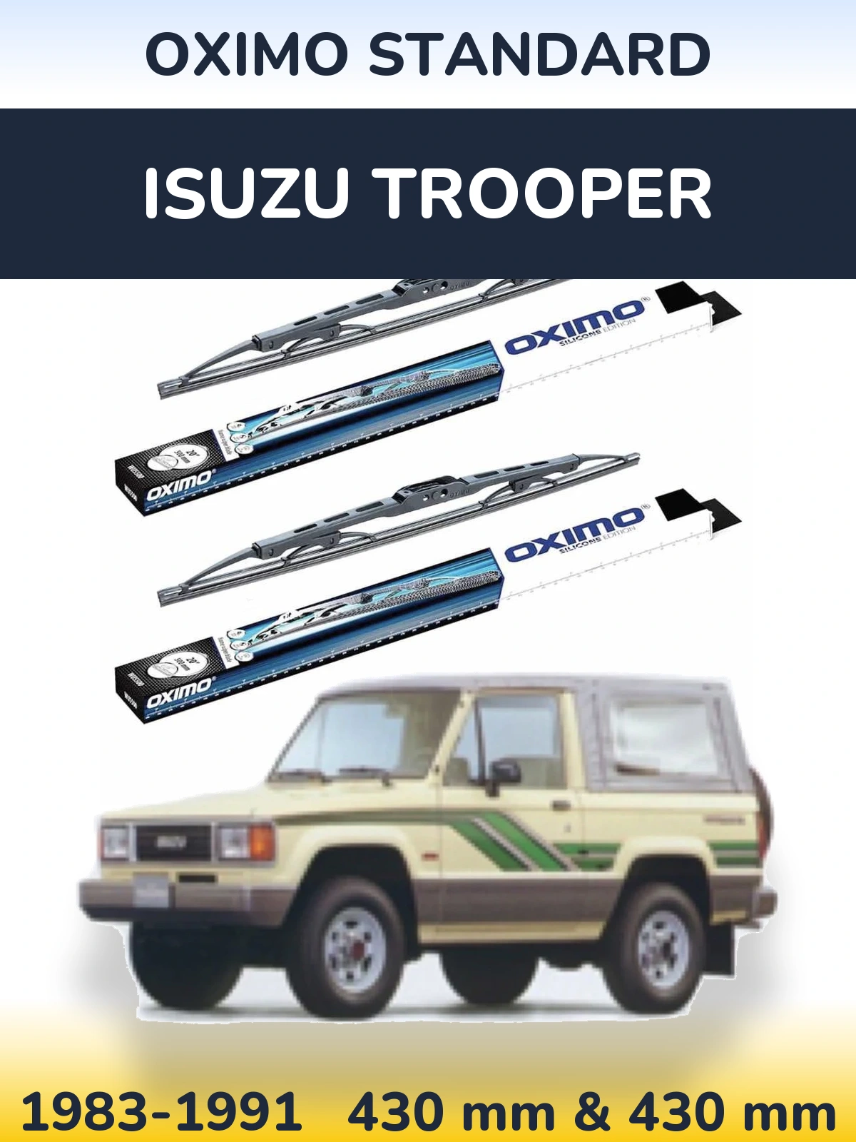 Front wiper blade set Oximo Standard 425 & 425 mm for Isuzu Trooper 1983-1991