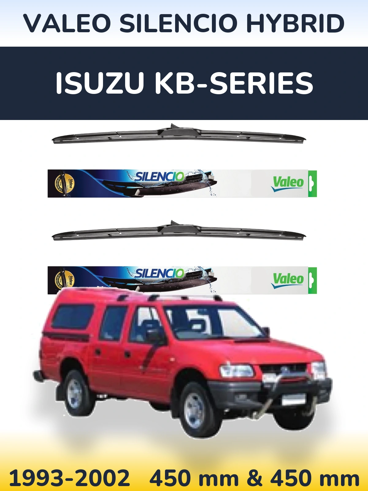 Комплект передніх щіток Valeo Silencio Hybrid 450 & 450 мм для Isuzu KB-Series 1993-2002