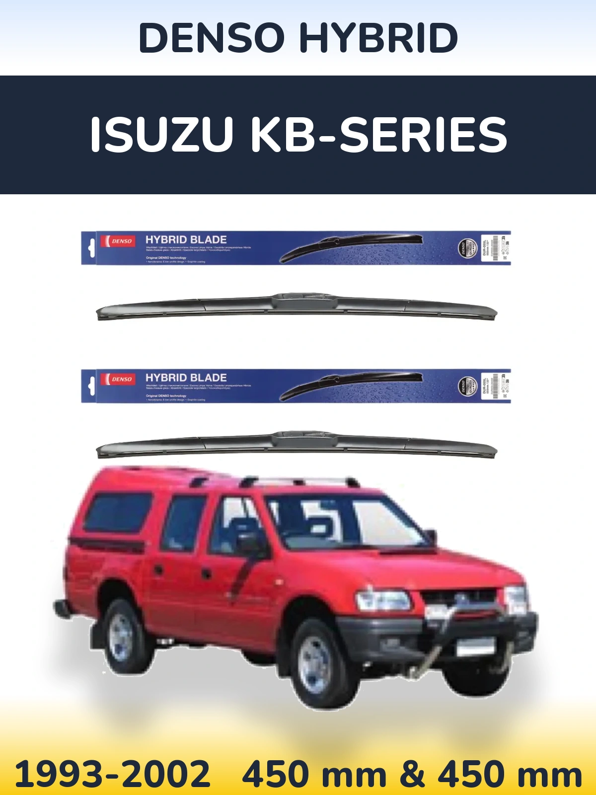 Комплект передніх щіток Denso Hybrid 450 & 450 мм для Isuzu KB-Series 1993-2002