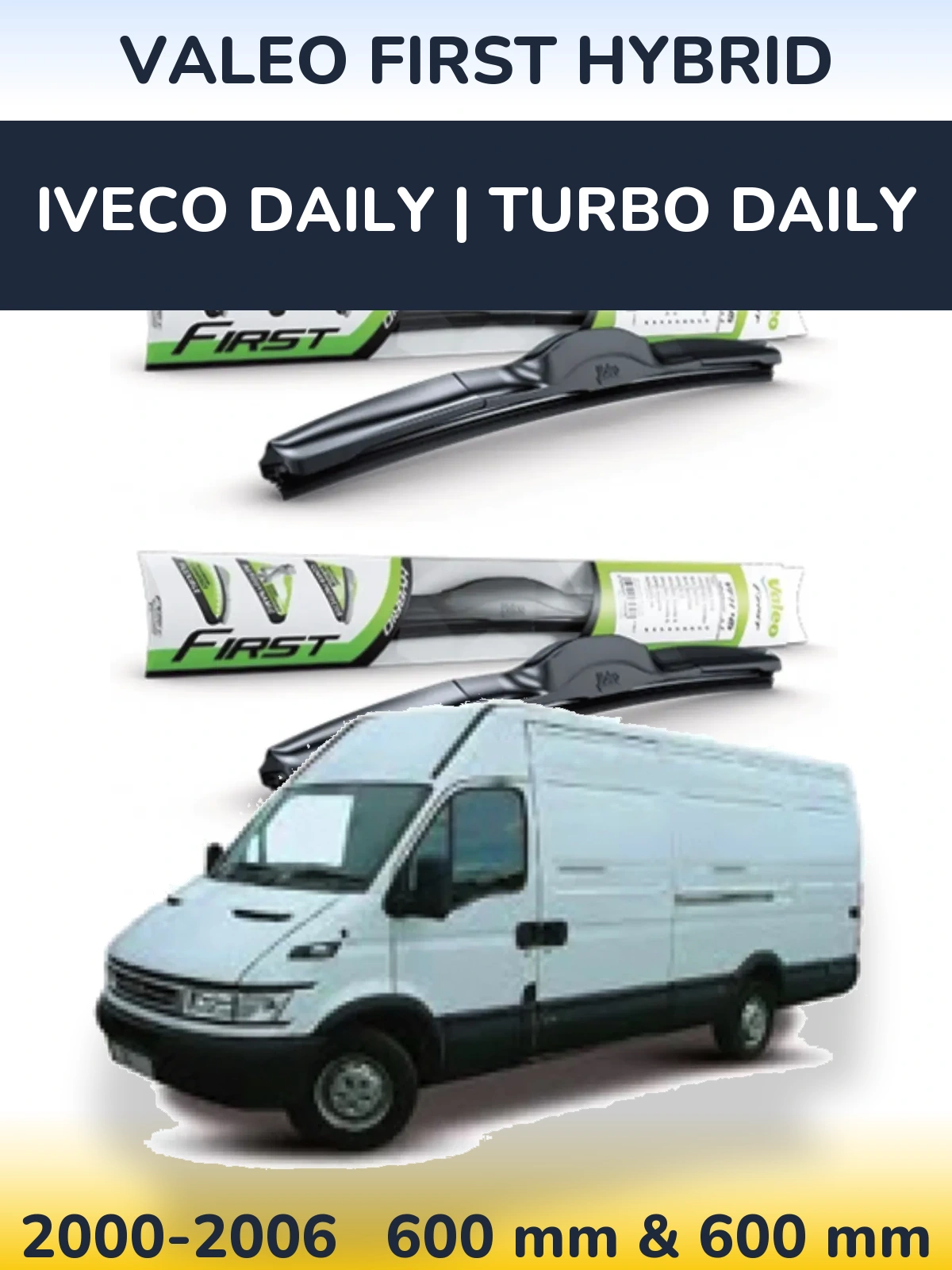 Front wiper blade set Valeo First Hybrid 600 & 600 mm for Iveco Daily | Turbo Daily 2000-2006