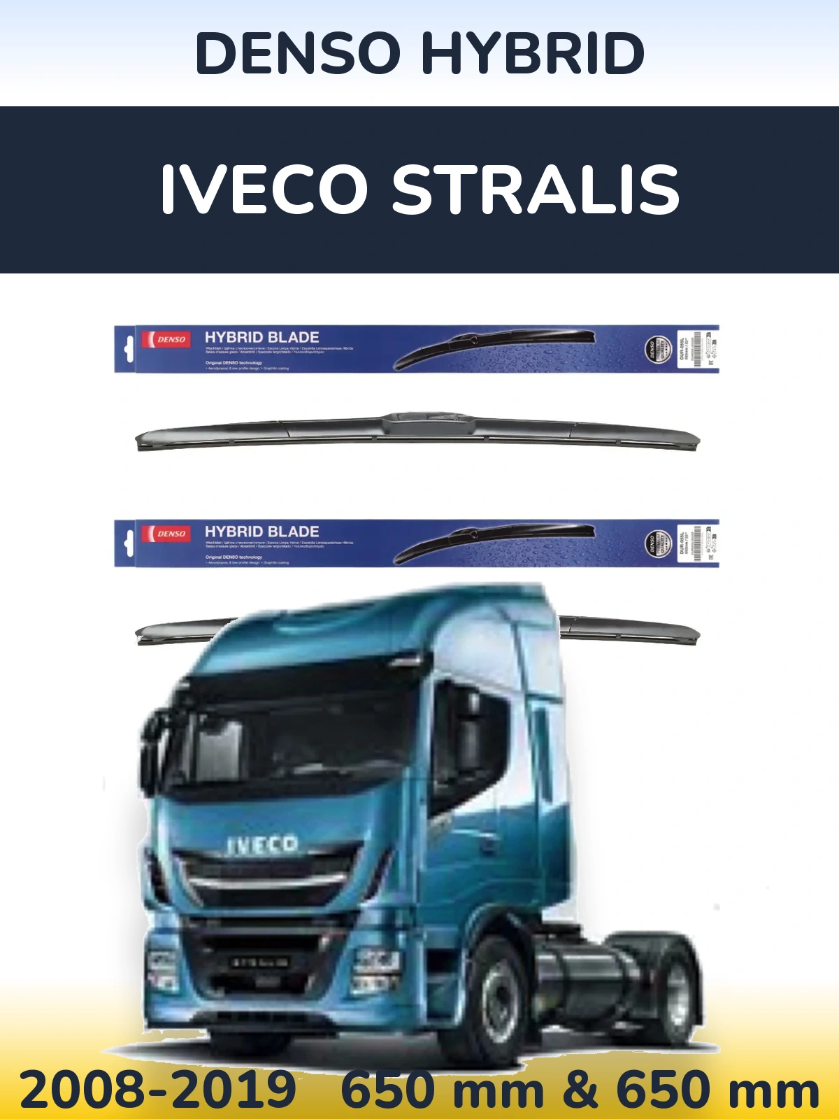 Front wiper blade set Denso Hybrid 650 & 650 mm for Iveco Stralis 2008-2019
