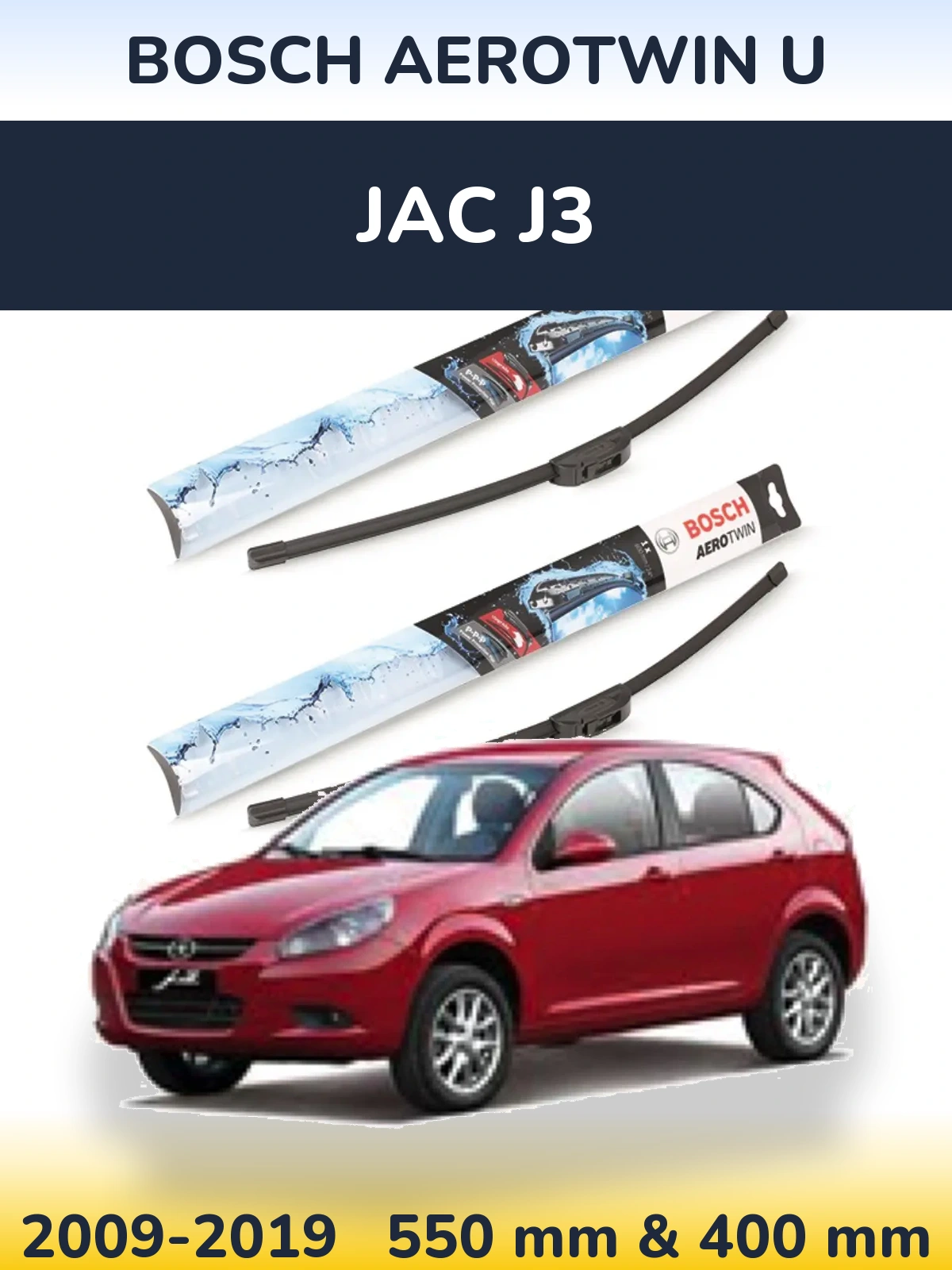 Front wiper blade set BOSCH AeroTwin U 550 & 400 mm for JAC J3 2009-2019