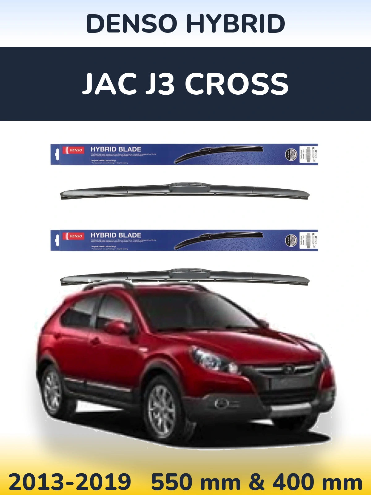 Front wiper blade set Denso Hybrid 550 & 400 mm for JAC J3 Cross 2013-2019