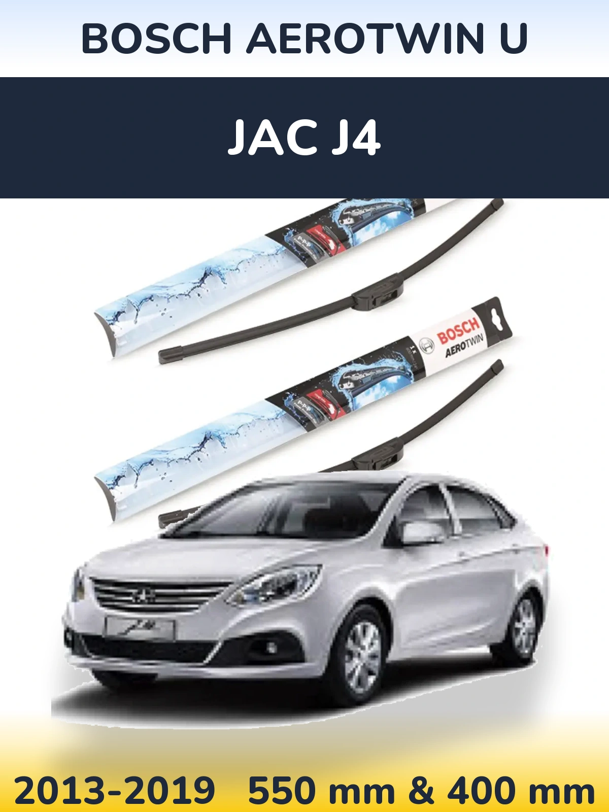 Front wiper blade set BOSCH AeroTwin U 550 & 400 mm for JAC J4 2013-2019
