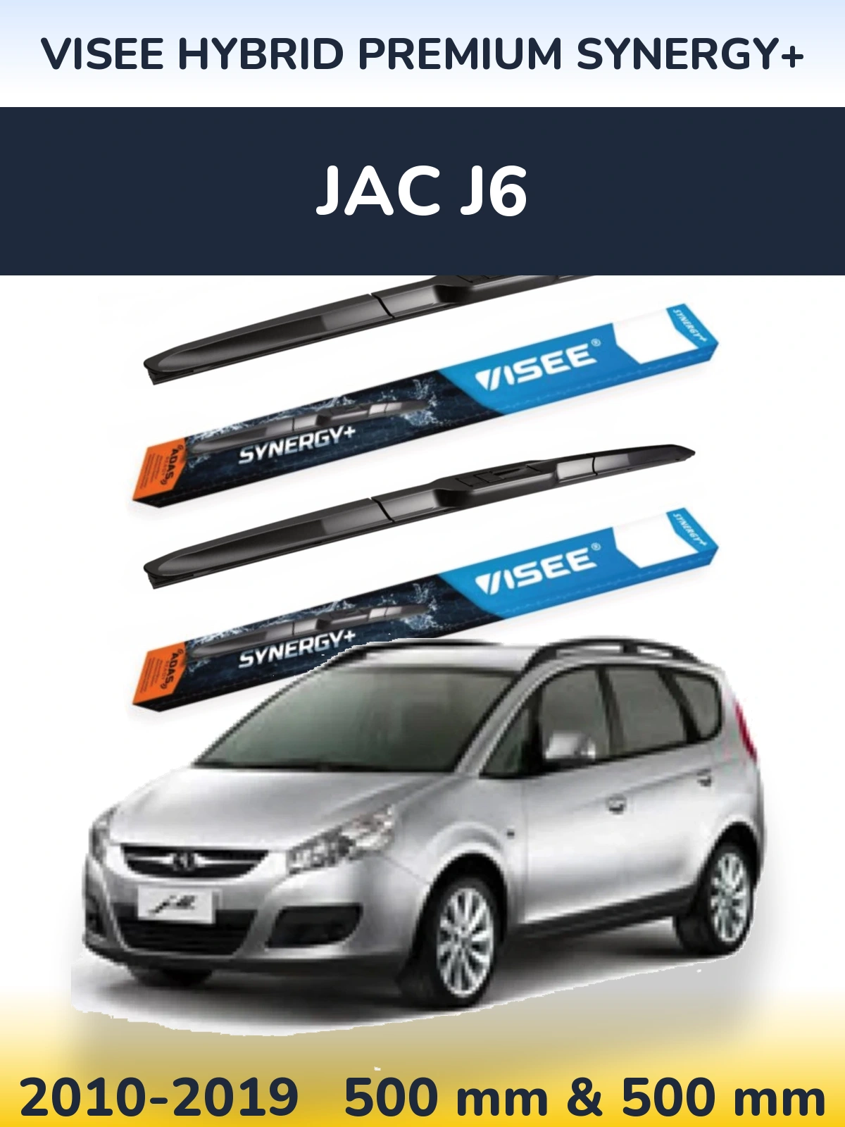 Front wiper blade set VISEE HYBRID PREMIUM SYNERGY+ 500 & 500 mm for JAC J6 2010-2019