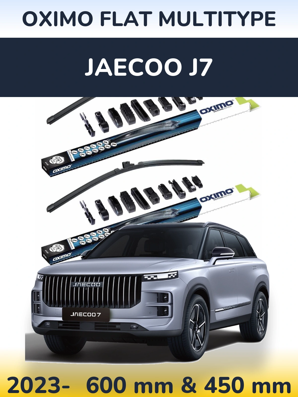 Front wiper blade set Oximo Flat MultiTipoe 600 & 450 mm for Jaecoo J7 2023-2026