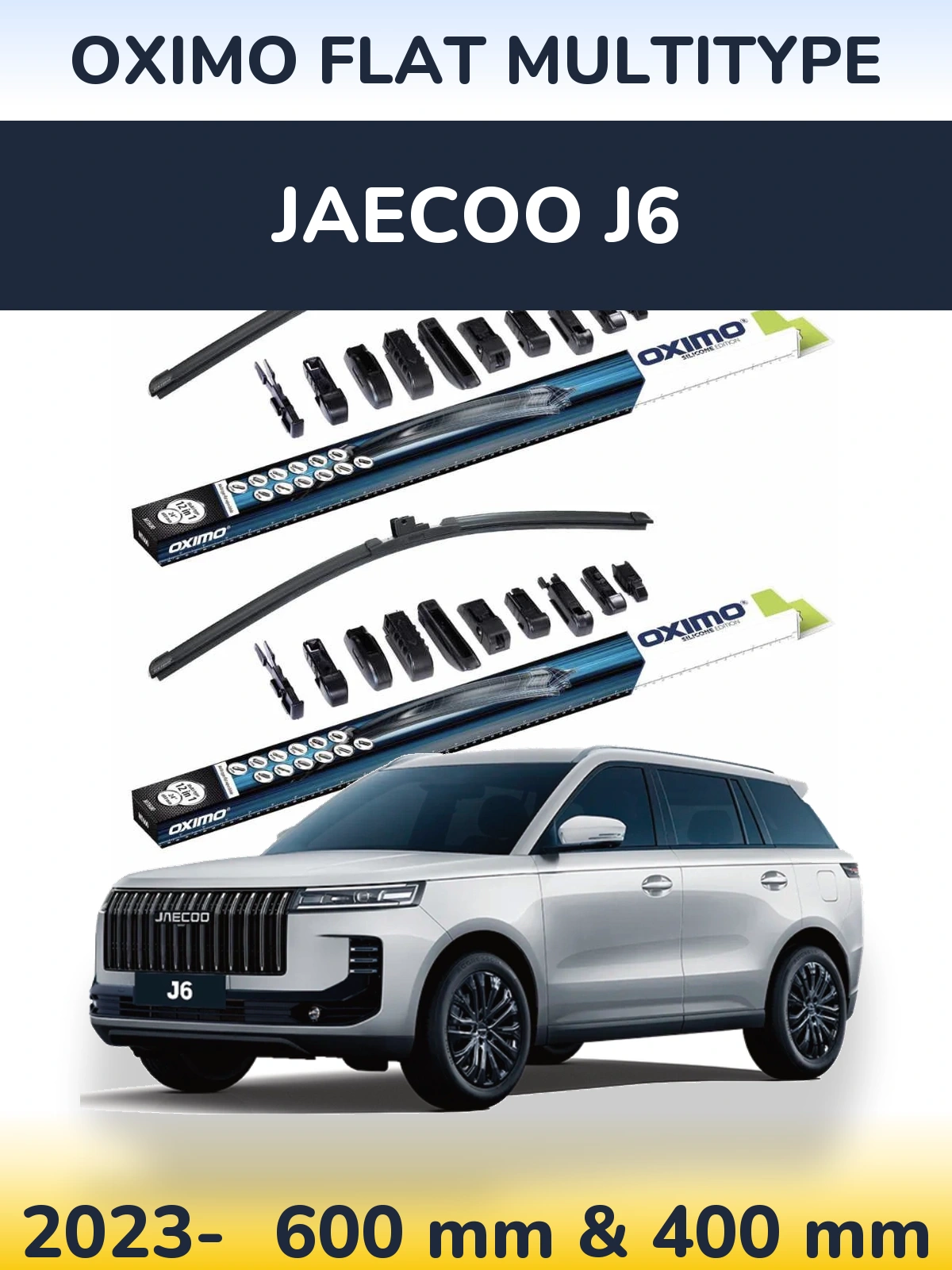 Front wiper blade set Oximo Flat MultiTipoe 600 & 400 mm for Jaecoo J6 2023-2026