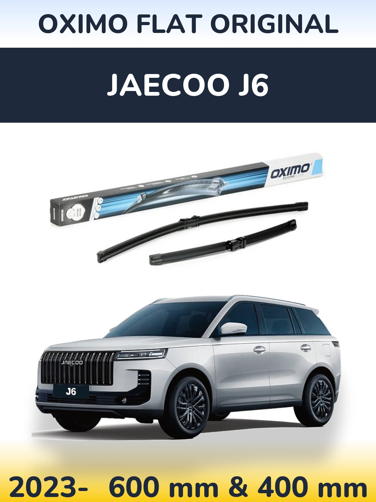 Front wiper blade set Oximo Flat Original 600 & 400 mm for Jaecoo J6 2023-2026