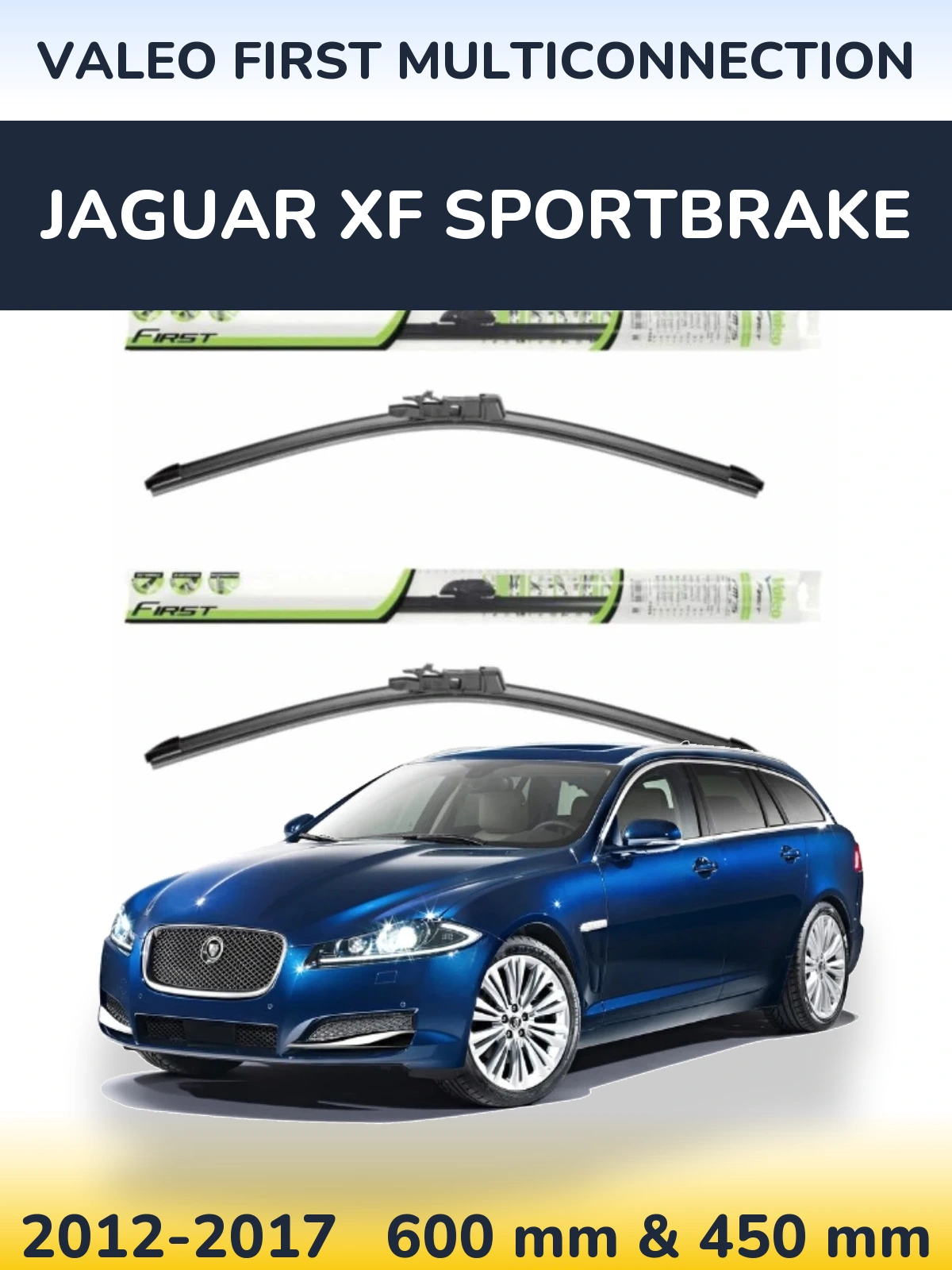 Front wiper blade set Valeo First MultiConnection 600 & 450 mm for Jaguar XF Sportbrake 2012-2017