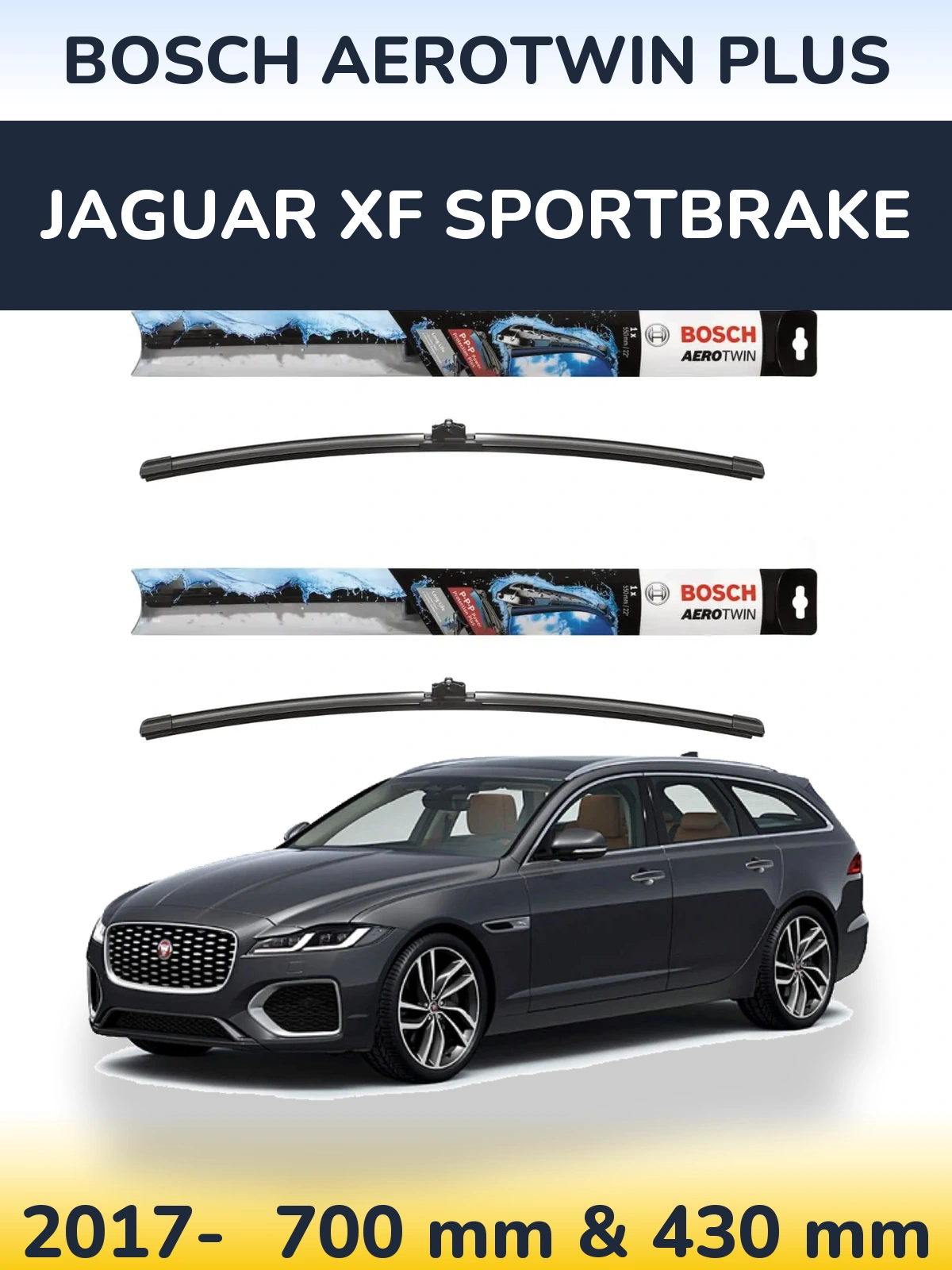 Комплект передних дворников BOSCH AeroTwin Plus 700 & 430 мм для Jaguar XF Sportbrake 2017-2026