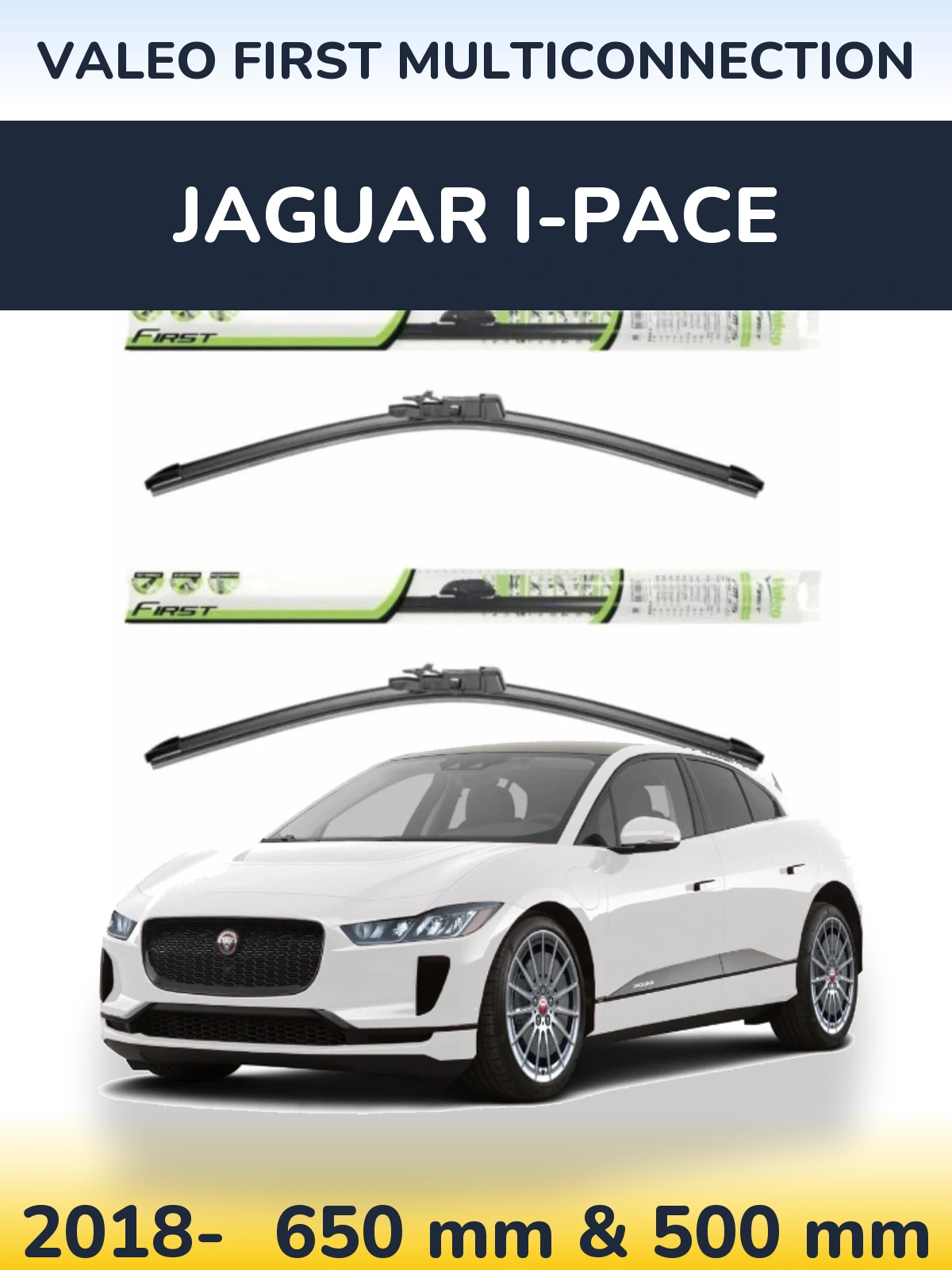 Комплект передних дворников Valeo First MultiConnection 650 & 500 мм для Jaguar I-Pace 2018-2026