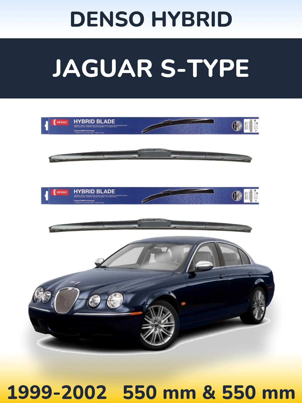 Front wiper blade set Denso Hybrid 550 & 550 mm for Jaguar S-Tipoe 1999-2002