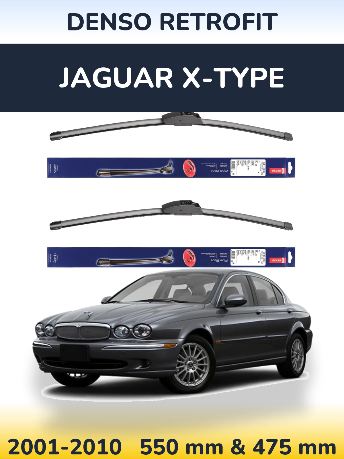 Front wiper blade set Denso Retrofit 550 & 475 mm for Jaguar X-Tipoe 2001-2010