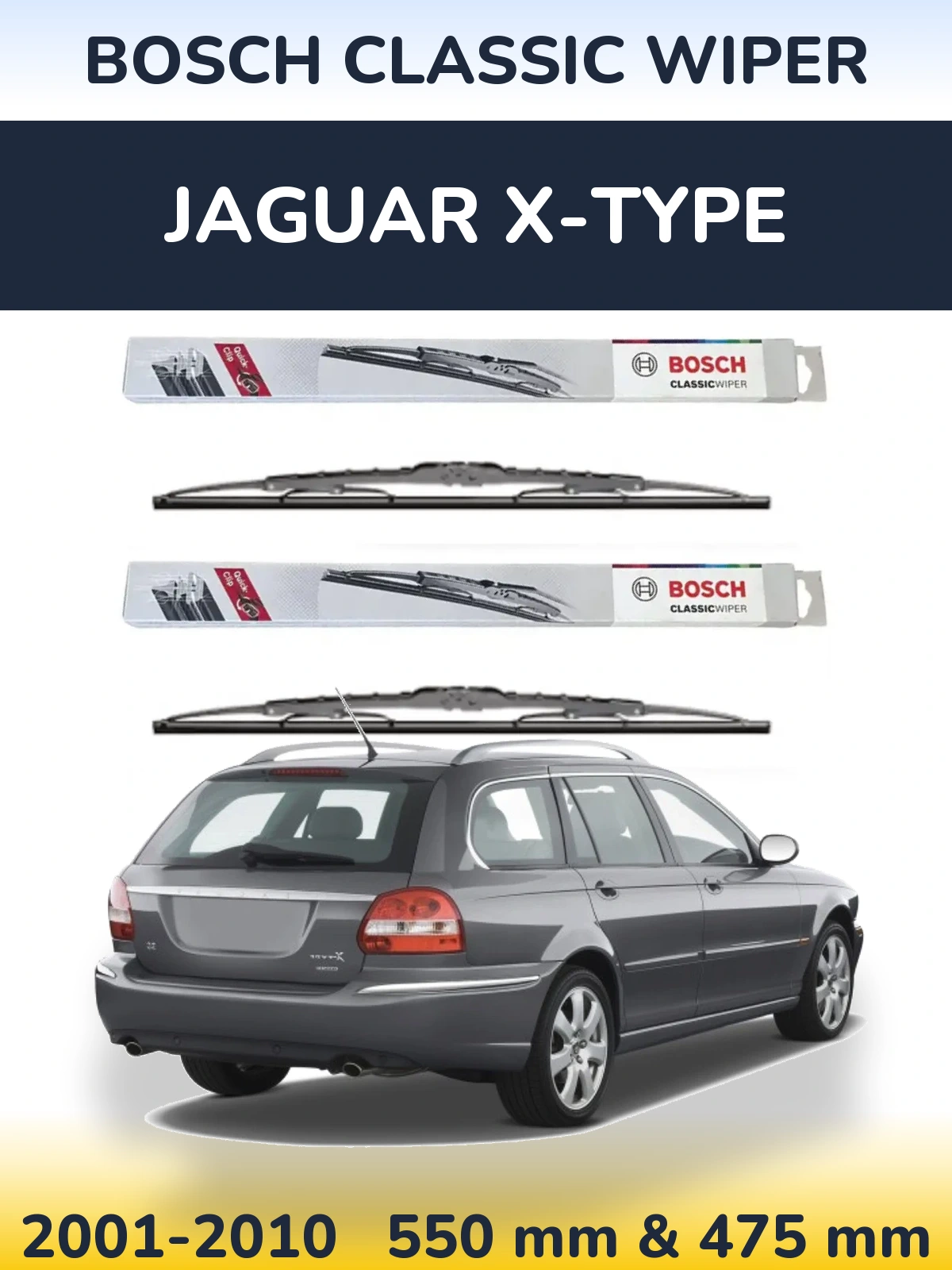 Front wiper blade set BOSCH Classic Wiper 550 & 475 mm for Jaguar X-Tipoe 2001-2010