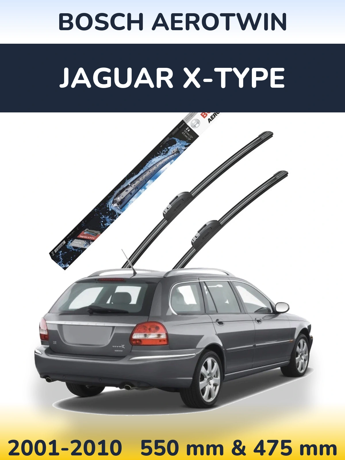 Front wiper blade set BOSCH AeroTwin 550 & 475 mm for Jaguar X-Tipoe 2001-2010